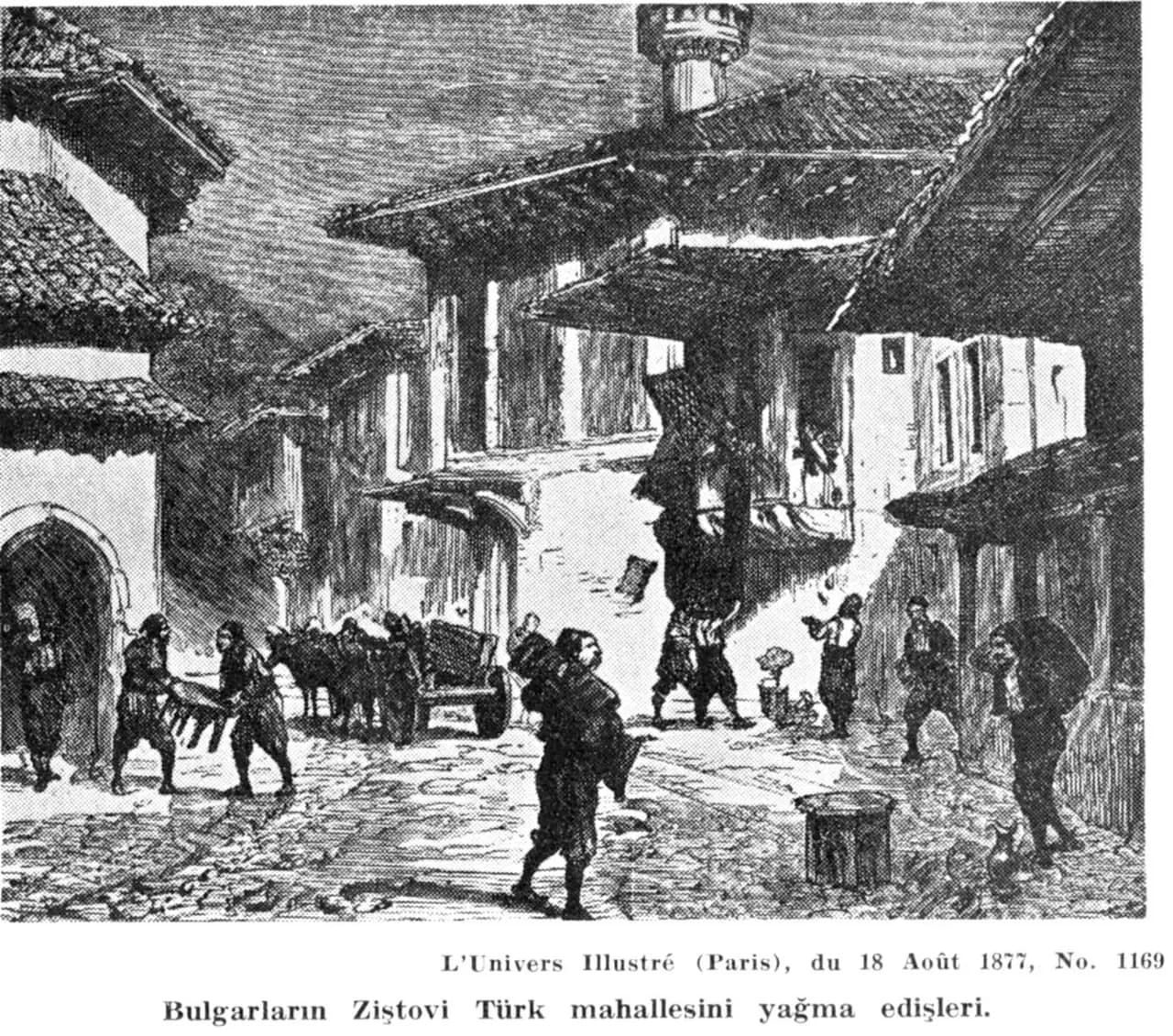 1877-78 Osmanlı Rus Harbinde, Bulgarların Ziştovi Türk mahallesini yağma edişleri
